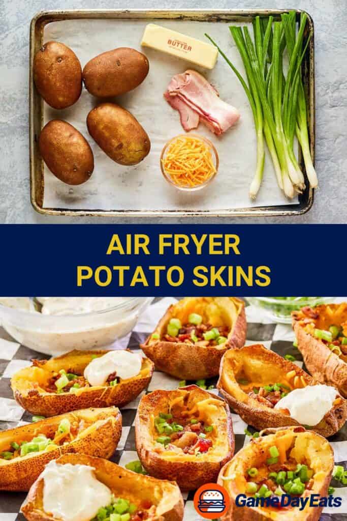 air fryer potato skins ingredients and the finished dish.