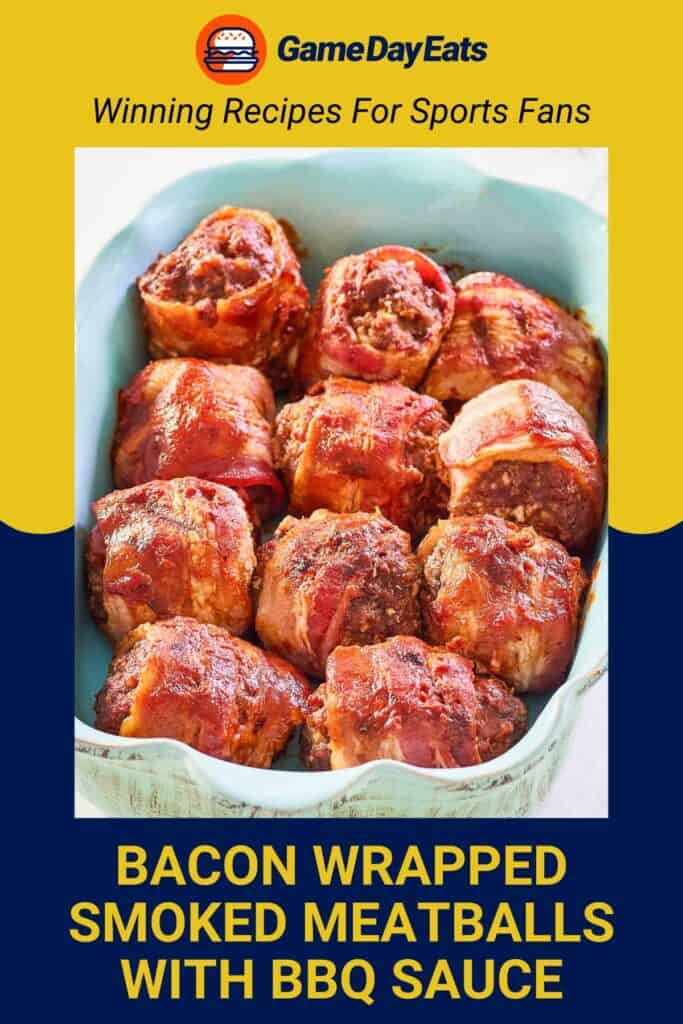 smoked bacon-wrapped meatballs in a dish.