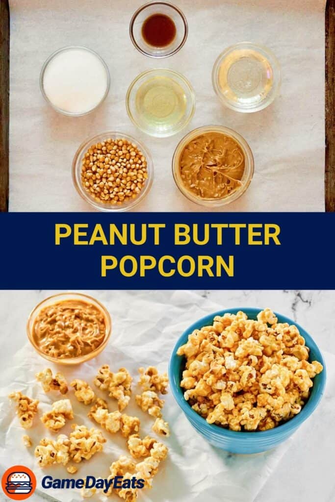 Peanut butter popcorn ingredients and the finished popcorn.